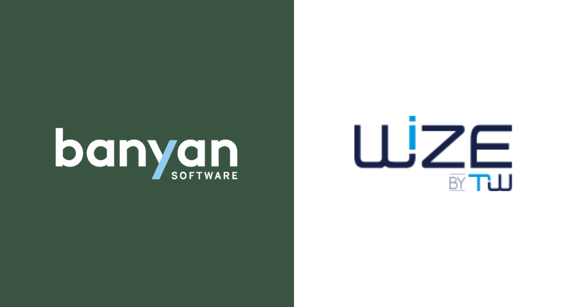 Banyan Software invests in WIZE, leading Wealth & Asset Management Platform serving 120+ Financial Institutions across 27 countries